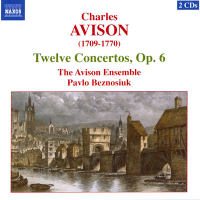 Charles Avison - Twelve Concertos Opus 6